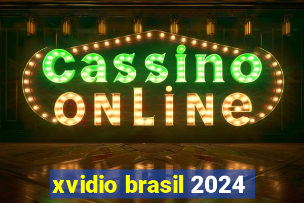 xvidio brasil 2024
